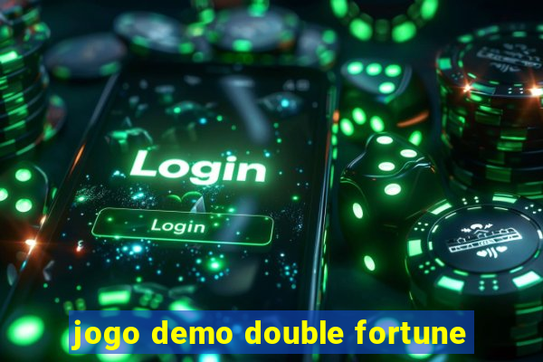 jogo demo double fortune